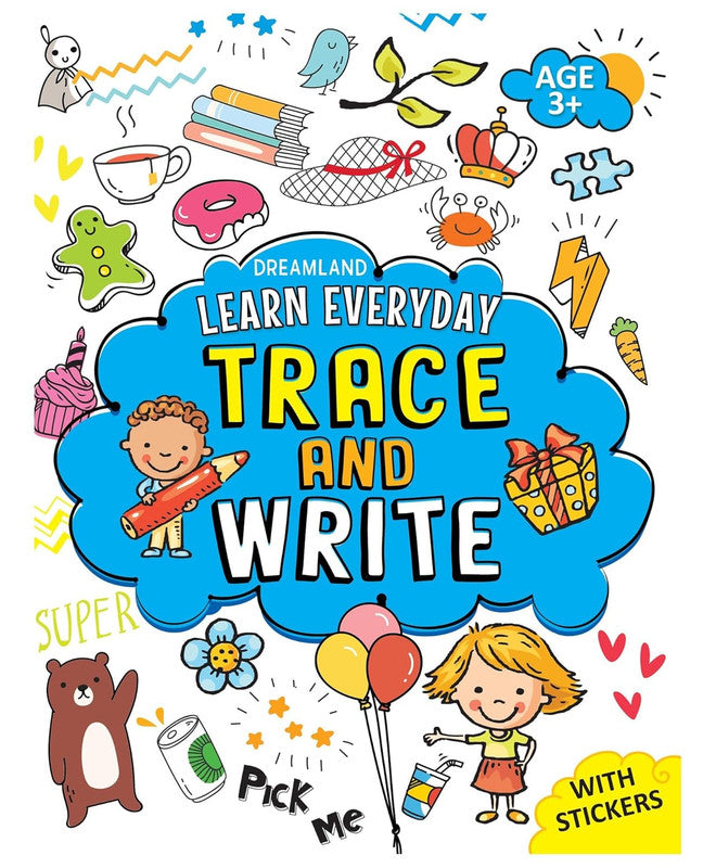 DREAMLAND - Learn Everyday Trace and Write - Age 3+
