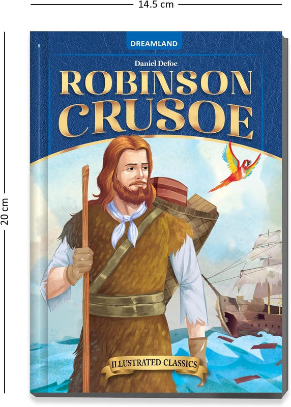 DREAMLAND CLASSIC TALES - Robinson Crusoe - Illustrated Abridged Classics for Children with Practice Questions