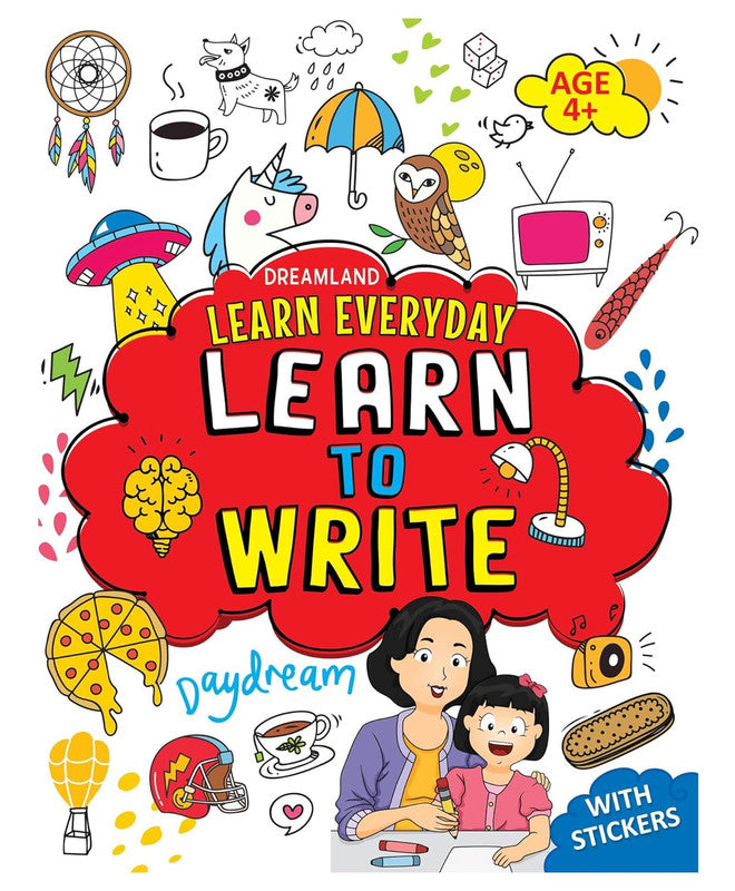 DREAMLAND - Learn to Write Activity Book for Children Age 4+ with Stickers - Learn Everyday Series for Kids