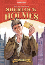 DREAMLAND CLASSIC TALES - Sherlock Holmes - Illustrated Abridged Classics for Children with Practice Questions