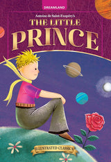 DREAMLAND CLASSIC TALES - The Little Prince - Illustrated Abridged Classics for Children with Practice Questions