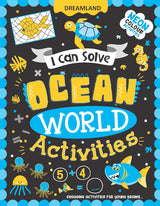 DREAMLAND I CAN SOLVE - Ocean World Activities - I Can Solve Activity Book for Kids Age 4- 8 Years | With Colouring Pages, Mazes, Dot-to-Dots