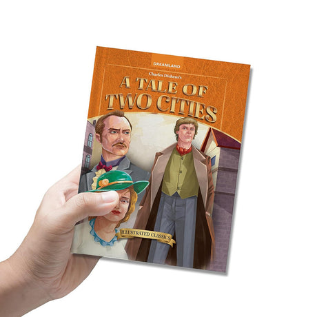 DREAMLAND CLASSIC TALES - A Tale of Two Cities - Illustrated Abridged Classics for Children with Practice Questions