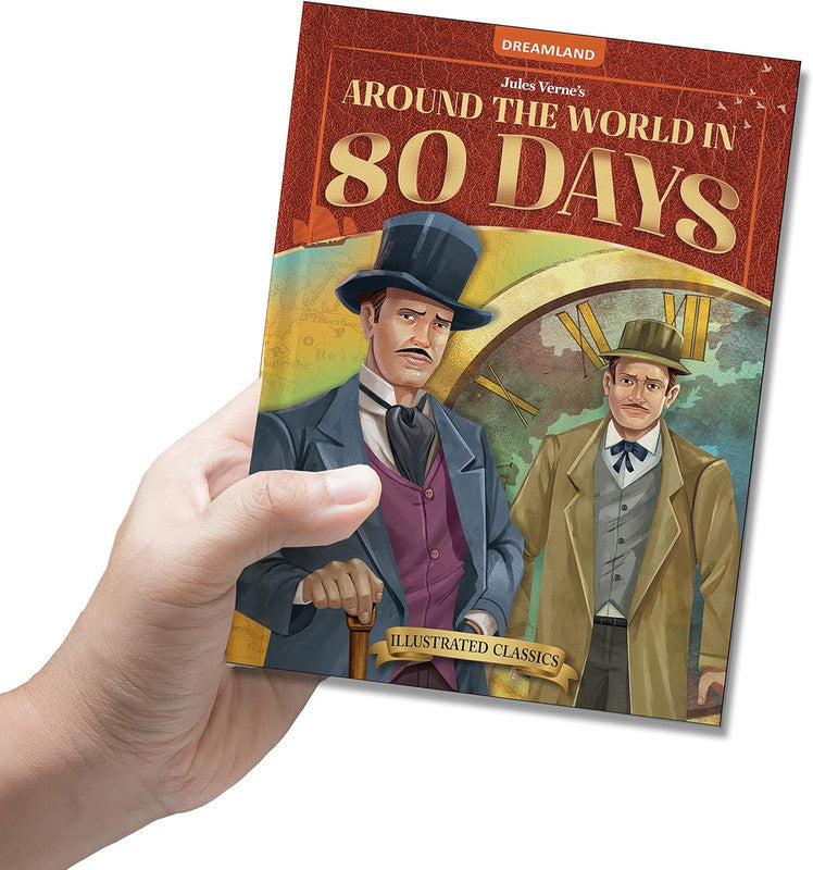 DREAMLAND CLASSIC TALES - Around the World in 80 days- Illustrated Abridged Classics for Children with Practice Questions