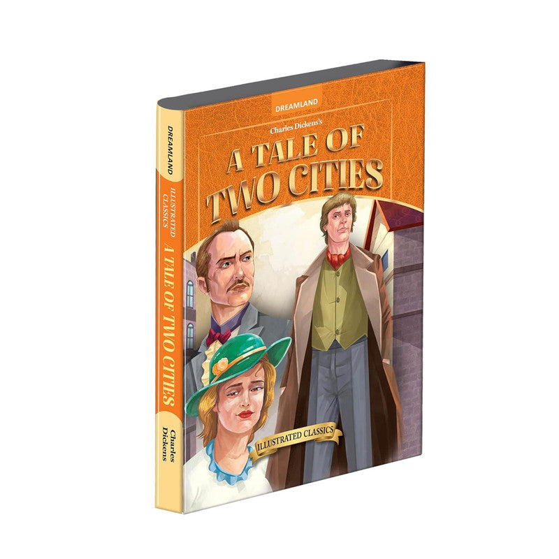 DREAMLAND CLASSIC TALES - A Tale of Two Cities - Illustrated Abridged Classics for Children with Practice Questions